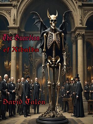 cover image of The Guardian of Xibalba